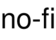 no-fi
