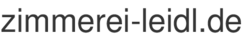 zimmerei-leidl.de
