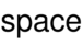 space